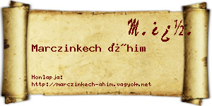 Marczinkech Áhim névjegykártya